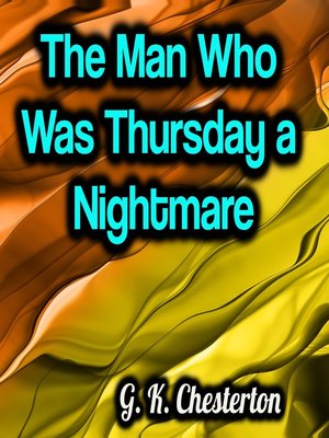 cover image of The Man Who Was Thursday a Nightmare